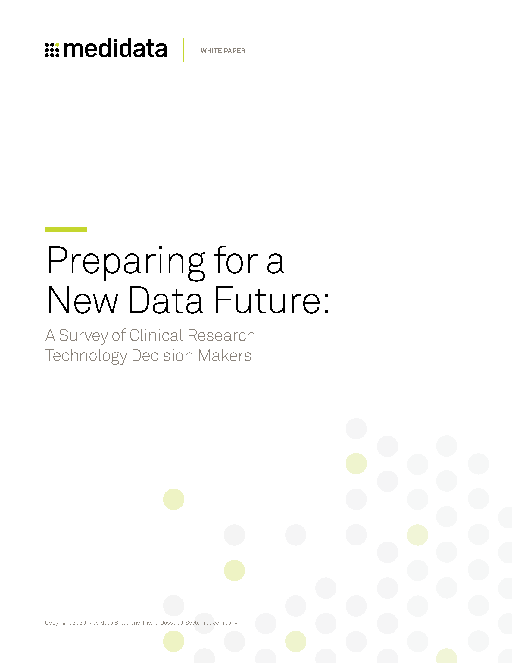 Preparing for a New Data Future: A Survey of Clinical Research Technology Decision Makers