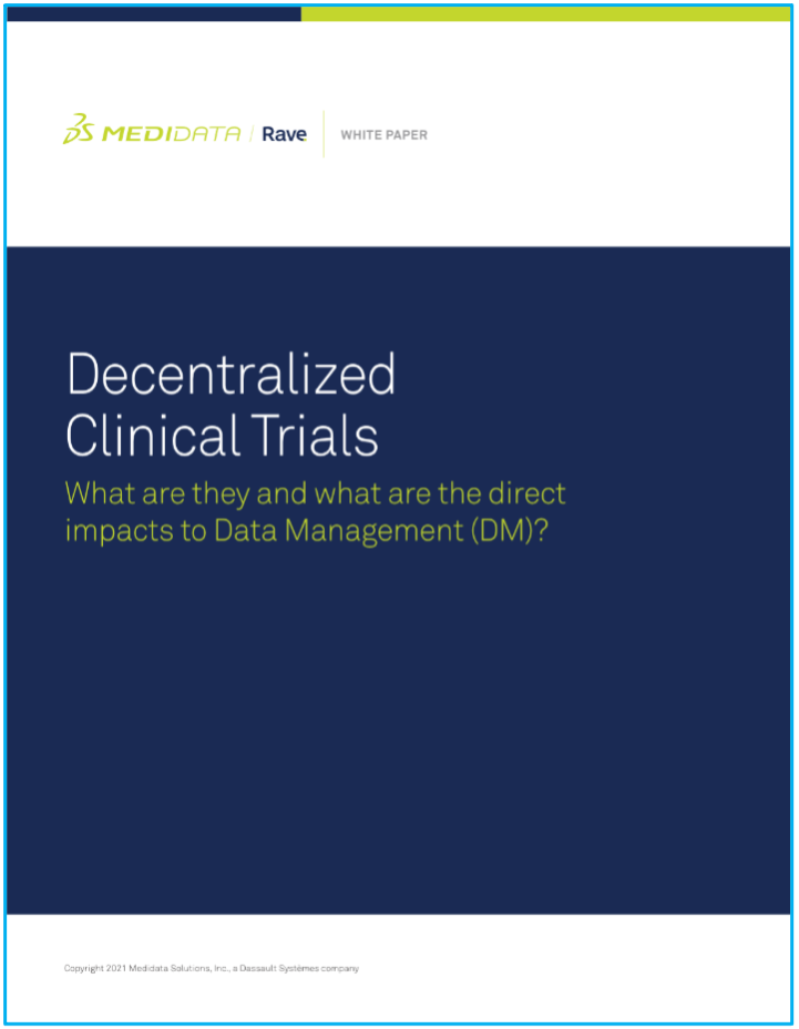 What are Decentralized Clinical Trials and how do they impact Clinical Data Management?