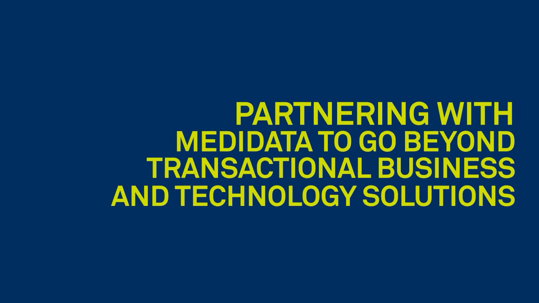 Partnering with Medidata to go Beyond Transactional Business and Technology Solutions