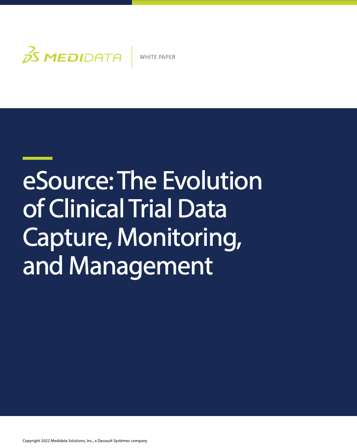 eSource: The Evolution of Clinical Trial Data Capture, Monitoring, and  Management