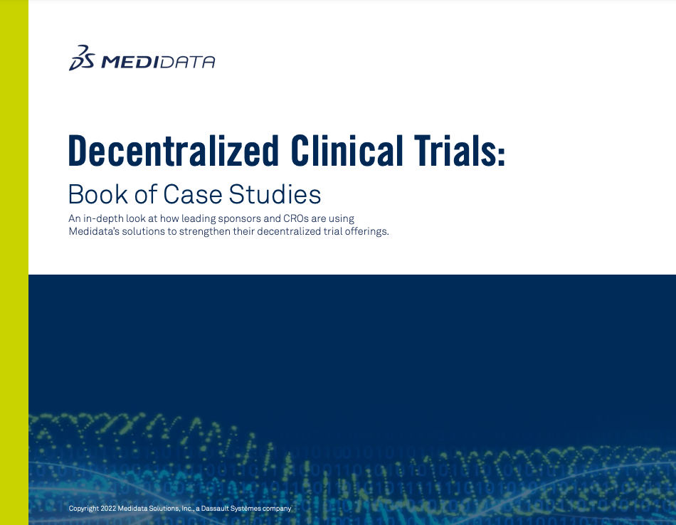 Decentralized Clinical Trials: Book of Case Studies