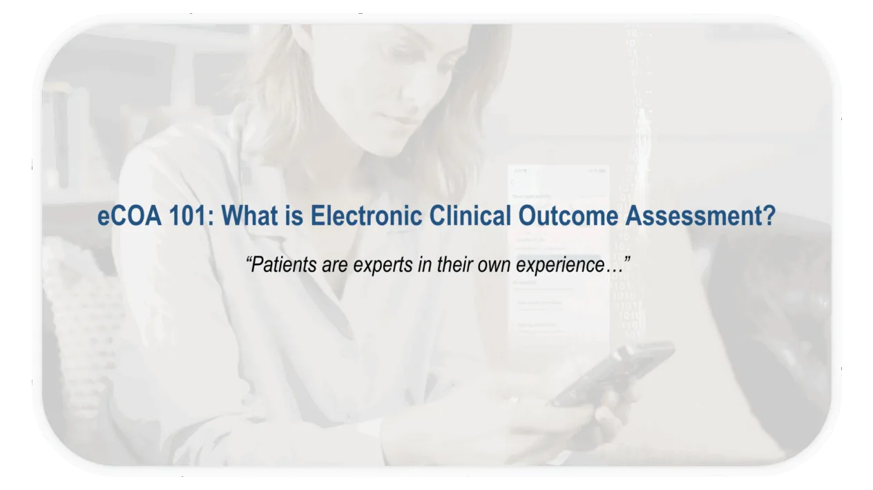 What is electronic clinical outcome assessment (eCOA)?